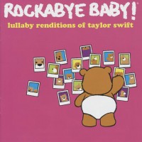 Purchase Andrew Bissell - Rockabye Baby! Lullaby Renditions Of Taylor Swift