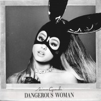 Purchase Ariana Grande - Dangerous Woman (CDS)