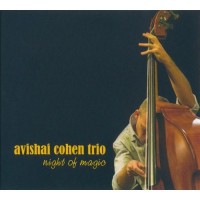 Purchase Avishai Cohen Trio - Night Of Magic (Live In Kiev)