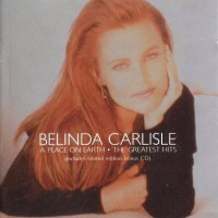Purchase Belinda Carlisle - A Place On Earth / The Greatest Hits CD1