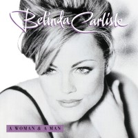 Purchase Belinda Carlisle - A Woman & A Man (Reissued 2014) CD1