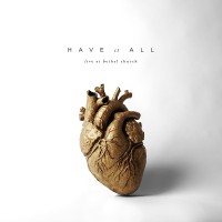 Purchase Bethel Music - Have It All (Live)