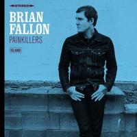 Purchase Brian Fallon - Painkillers