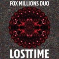 Buy Fox Millions Duo - Lost Time Mp3 Download