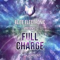 Buy VA - Elite Electronic Pres. Full Charge Mp3 Download