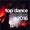 Buy VA - Top Dance Remixes 2016 Mp3 Download