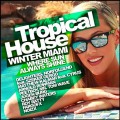 Buy VA - Tropical House: Winter Miami; Where Sun Always Shine Mp3 Download