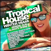 Purchase VA - Tropical House: Winter Miami; Where Sun Always Shine