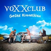 Purchase Voxxclub - Geiles Himmelblau