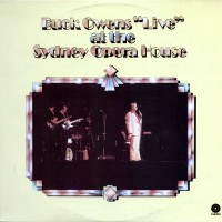 Purchase Buck Owens - Live At The Sydney Opera House (Vinyl)