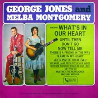 Purchase George Jones & Melba Montgomery - Whats In Our Hearts (Vinyl)