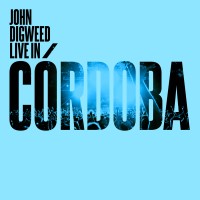 Purchase VA - John Digweed: Live In Cordoba CD1