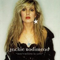 Purchase Jackie Bodimead - Don't Believe In Love