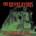 Buy The Revelators - Let A Poor Boy Ride Mp3 Download