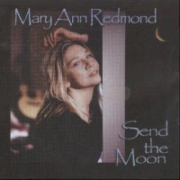 Purchase Mary Ann Redmond - Send The Moon