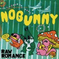 Buy Nobunny - Raw Romance Mp3 Download