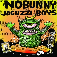 Purchase Nobunny - Sav Garage: Nobunny - Jacuzzi Boys (VLS)