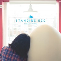 Purchase Standing Egg - Ballad With Windy
