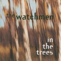 Purchase The Watchmen - In The Trees