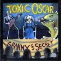 Purchase Toxic Oscar - Granny's Secret
