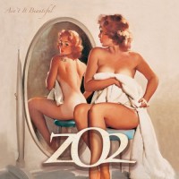 Purchase ZO2 - Ain't It Beautiful