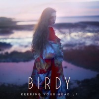 Purchase Birdy - Keeping Your Head Up (CDS)