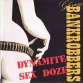 Buy Glorious Bankrobbers - Dynamite Sex Doze (Vinyl) Mp3 Download