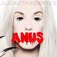 Purchase Alaska Thunderfuck - Anus