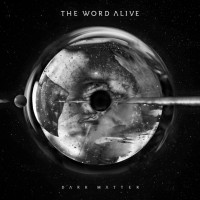 Purchase The Word Alive - Dark Matter
