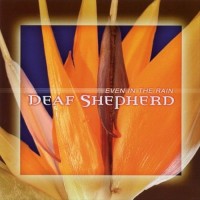 Purchase Deaf Shepherd - Even In The Rain