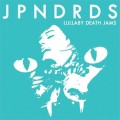 Buy Japandroids - Lullaby Death Jams Mp3 Download