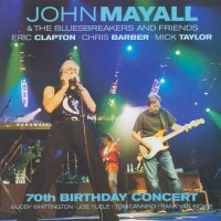 Purchase John Mayall - 70Th Birthday Concert CD1