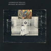 Purchase Guided By Voices - Please Be Honest