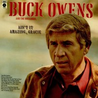 Purchase Buck Owens And His Buckaroos - Ain't It Amazing, Gracie (Vinyl)