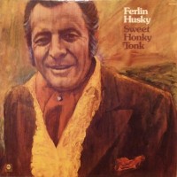 Purchase ferlin husky - Sweet Honky Tonk (Vinyl)