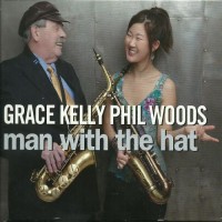 Purchase Grace Kelly - Man With The Hat (With Phil Woods)