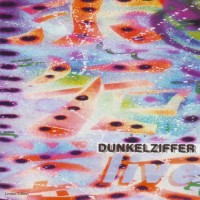 Purchase Dunkelziffer - Live (Recorded 1985)