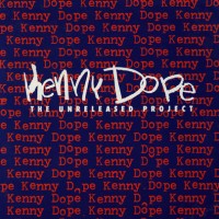 Purchase Kenny Dope - The Unreleased Project (Vinyl)