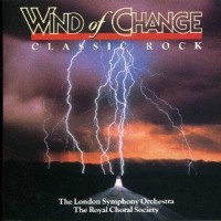 Purchase London Symphony Orchestra - Wind Of Change - Classic Rock (With The Royal Choral Society)