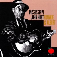 Purchase Mississippi John Hurt - Frankie & Albert (Live)