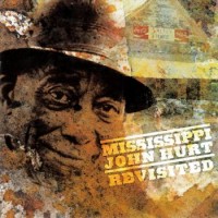 Purchase Mississippi John Hurt - Mississippi John Hurt Revisited (Live)