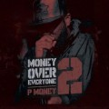 Buy P Money - Money Over Everyone 2 Mp3 Download