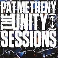 Purchase Pat Metheny - The Unity Sessions