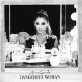 Buy Ariana Grande - Dangerous Woman (Japanese Special Price Edition) Mp3 Download