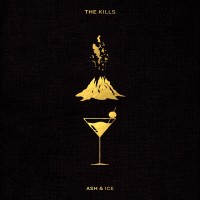 Purchase The Kills - Ash & Ice
