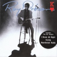 Purchase Roy Orbison - King Of Hearts (Reissued 2007)