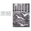 Buy And Also The Trees - Born Into The Waves Mp3 Download