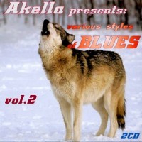 Purchase VA - Akella Presents: Various Styles Of Blues Vol. 2 CD2