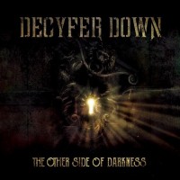 Purchase Decyfer Down - The Other Side Of Darkness