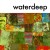 Buy Waterdeep - Waterdeep Mp3 Download